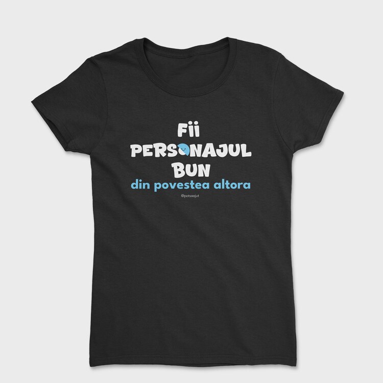 Fii Personajul Bun Din Povestea Altora Alb,...