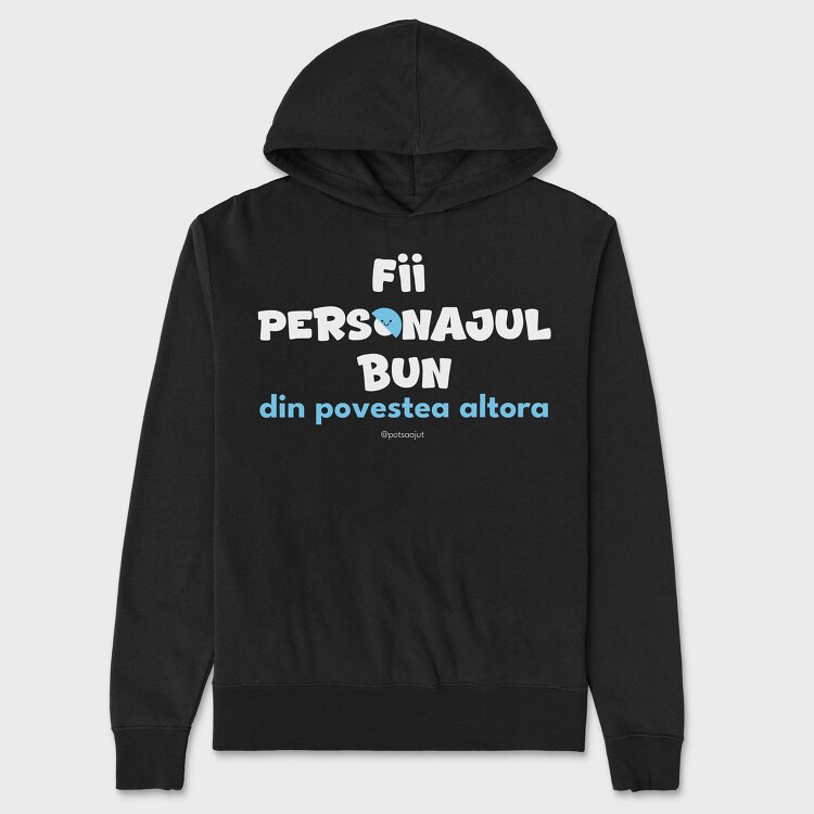 Fii Personajul Bun Din Povestea Altora Alb,...