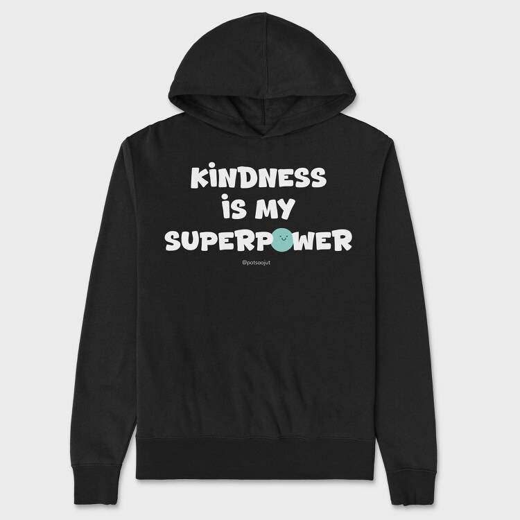 Kindness Is My Superpower Alb, Hanorac Oversize...