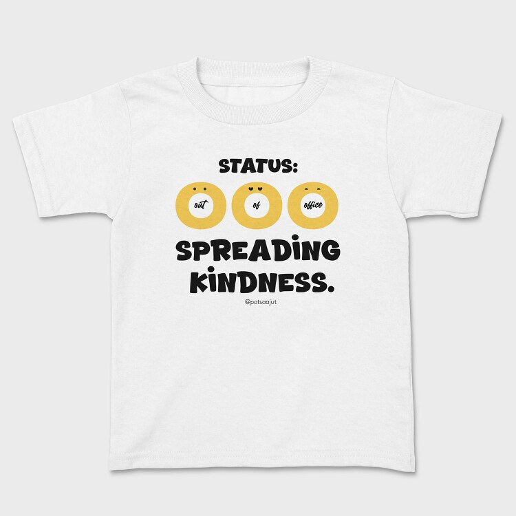 Status Ooo Spreading Kindness, Tricou Copii