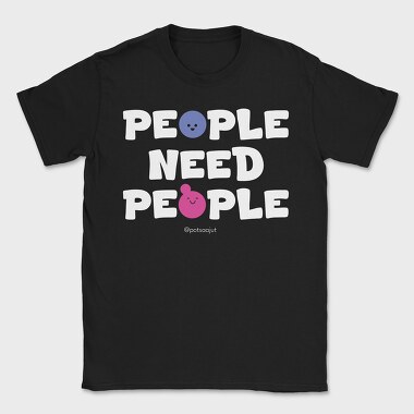 People Need People Alb, Tricou Barbati (Unisex)