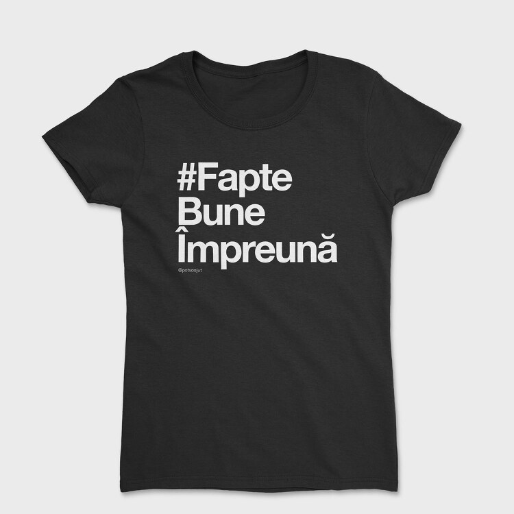 Faptebuneîmpreună Alb, Tricou Femei
