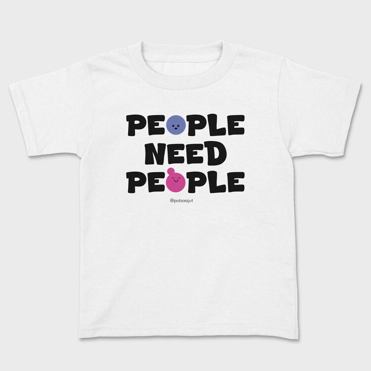 People Need People, Tricou Copii