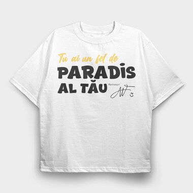 Paradis, Tricou Oversize Barbati (Unisex)