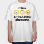 Status Ooo Spreading Kindness, Tricou Oversize Barbati (Unisex)